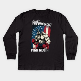 Spit Preworkout In My Mouth with a Muscular Bulldog Proudly Standing in front of the American Flag Kids Long Sleeve T-Shirt